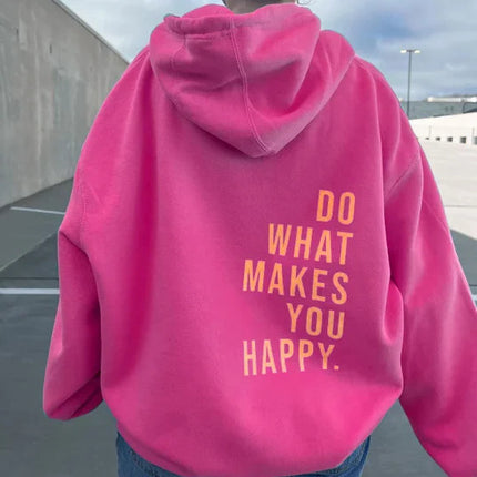Do What Makes You Happy Sweatshirt.